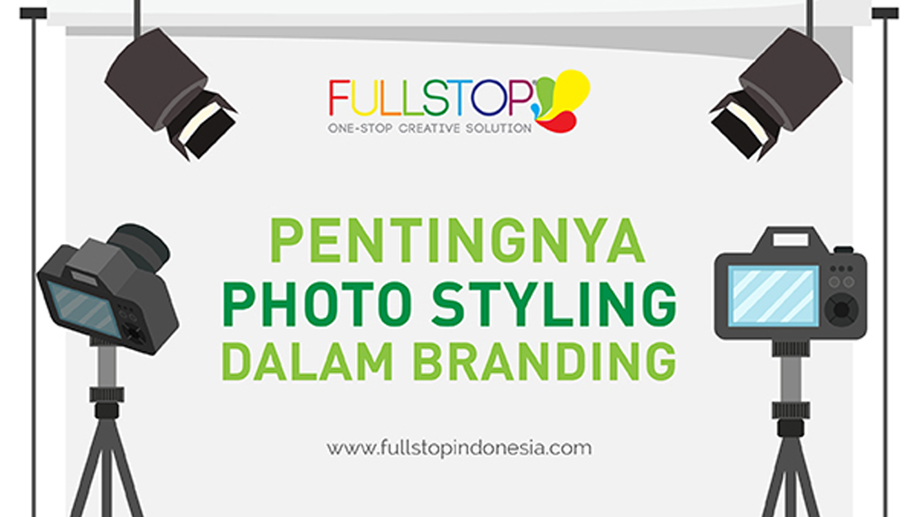 Pentingnya Photo Styling Dalam Branding